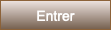  Entrer
